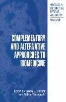Complementary and Alternative Approaches to Biomedicine