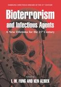 Bioterrorism and Infectious Agents: A New Dilemma for the 21st Century