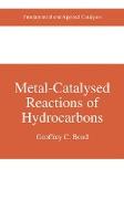 Metal-Catalysed Reactions of Hydrocarbons