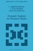 Dynamic Systems on Measure Chains