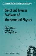 Direct and Inverse Problems of Mathematical Physics