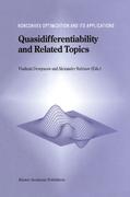 Quasidifferentiability and Related Topics