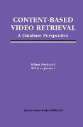 Content-Based Video Retrieval