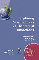 Exploring New Frontiers of Theoretical Informatics