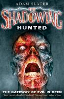 The Shadowing 01. The Hunted