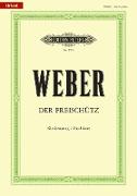 Der Freischütz (Oper in 3 Akten) op. 77 / URTEXT