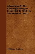 Adventures of the Connaught Rangers from 1808 to 1814- In Two Volumes - Vol. I