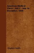 American Medical Times - Vol. I - July to December, 1860