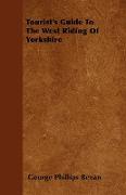 Tourist's Guide to the West Riding of Yorkshire