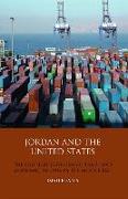 Jordan and the United States: The Political Economy of Trade and Economic Reform in the Middle East