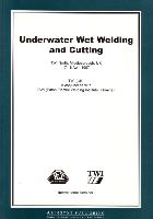 Underwater Wet Welding and Cutting