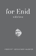 For Enid with Love