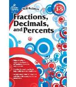 Fractions, Decimals, and Percents, Grades 3 - 5