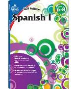 Spanish I, Grades 6 - 8 (Skill Builders), Grades 6 - 8