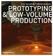 Prototyping & Low-volume Production