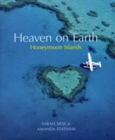 Heaven on Earth Honeymoon Islands