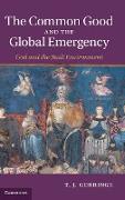 The Common Good and the Global Emergency