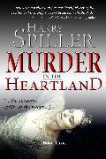 Murder in the Heartland: Book Three