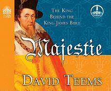 Majestie: The King Behind the King James Bible