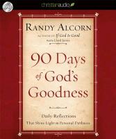 90 Days of God's Goodness: Daily Reflections That Shine Light on Personal Darkness