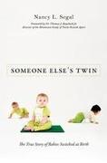 Someone Else's Twin: The True Story of Babies Switched at Birth