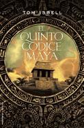 El Quinto Codice Maya = The Fith Codex