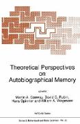 Theoretical Perspectives on Autobiographical Memory