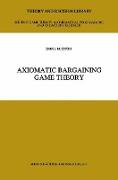 Axiomatic Bargaining Game Theory