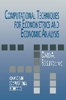 Computational Techniques for Econometrics and Economic Analysis