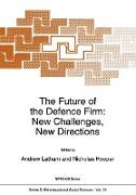 The Future of the Defence Firm: New Challenges, New Directions