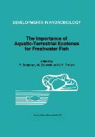 The Importance of Aquatic-Terrestrial Ecotones for Freshwater Fish