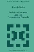 Evolution Processes and the Feynman-Kac Formula