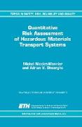 Quantitative Risk Assessment of Hazardous Materials Transport Systems