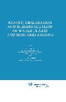 Runoff, Infiltration and Subsurface Flow of Water in Arid and Semi-Arid Regions