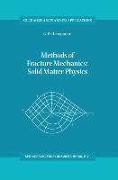 Methods of Fracture Mechanics: Solid Matter Physics