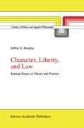 Character, Liberty and Law