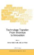 Technology Transfer: From Invention to Innovation