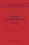 An Essay in Universal Semantics