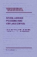 Natural Language Processing Using Very Large Corpora