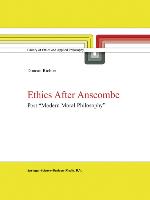 Ethics After Anscombe