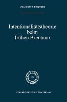 Intentionalitätstheorie beim frühen Brentano