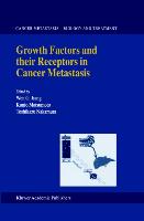 Growth Factors and their Receptors in Cancer Metastasis