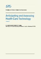 Anticipating and Assessing Health Care Technology