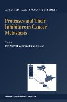 Proteases and Their Inhibitors in Cancer Metastasis