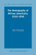 The Demography of African Americans 1930¿1990