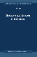 Thermoelastic Models of Continua