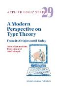 A Modern Perspective on Type Theory