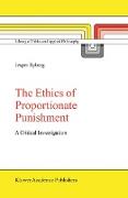 The Ethics of Proportionate Punishment