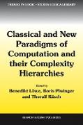 Classical and New Paradigms of Computation and their Complexity Hierarchies