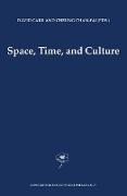 Space, Time and Culture